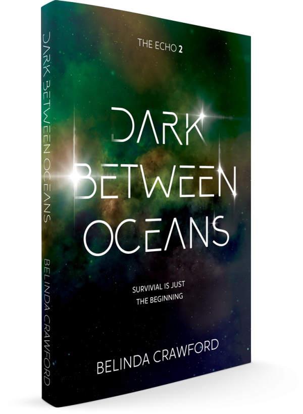 The cover of Dark Between Oceans, the second book in The Echo trilogy by Belinda Crawford.
