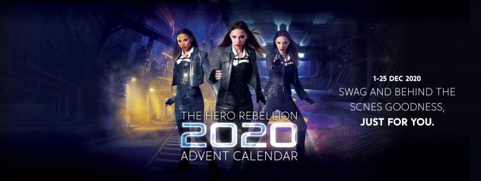The Hero Rebellion 2020 Advent Calendar. 1-25 Dec 2020. Swag and behind the scenes goodness, just for you.